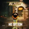 ElMilli - No Option
